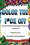 Book cover for Color The F*ck Off