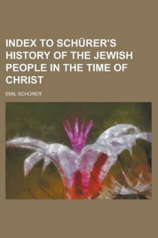 Cover of Index to Schurer's History of the Jewish People in the Time of Christ