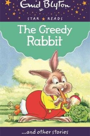 Cover of The Greedy Rabbit