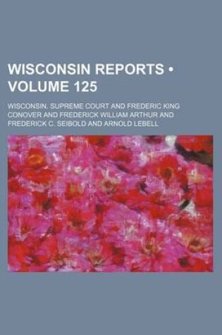 Cover of Wisconsin Reports (Volume 125)