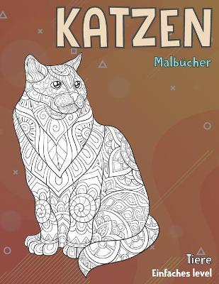 Book cover for Malbucher - Einfaches Level - Tiere - Katzen