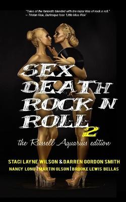 Book cover for Sex Death Rock N Roll 2