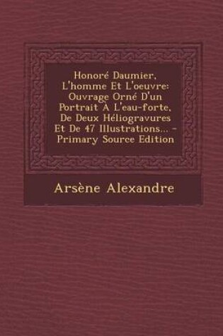 Cover of Honore Daumier, L'homme Et L'oeuvre