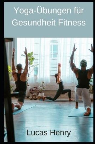 Cover of Yoga-Übungen für Gesundheit Fitness
