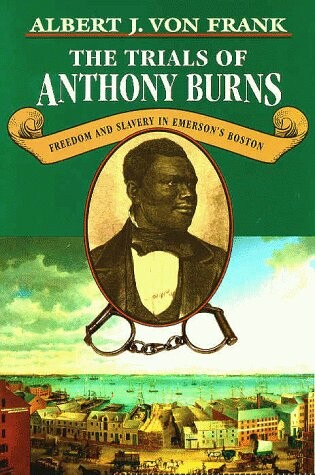 Cover of The Trials of Anthony Burns