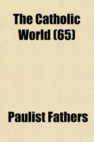 Cover of The Catholic World (65)