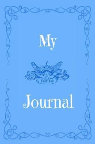 Cover of My Fairy Tale Journal