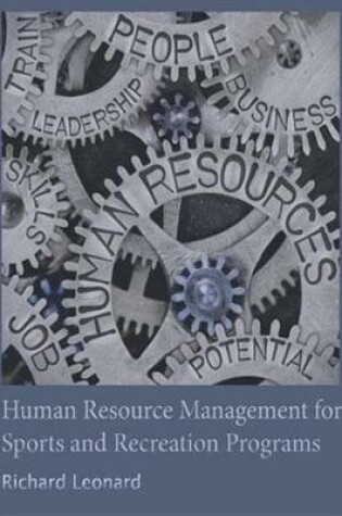 Cover of Human Resource Management for Sports and Recreation Programs