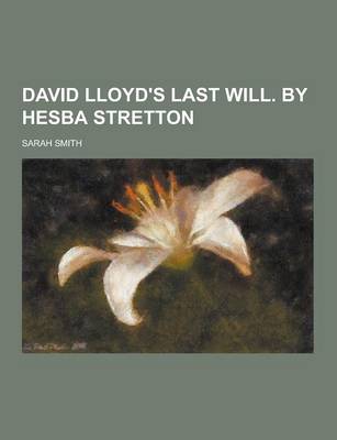 Book cover for David Lloyd's Last Will. by Hesba Stretton