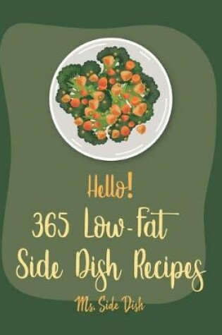 Cover of Hello! 365 Low-Fat Side Dish Recipes