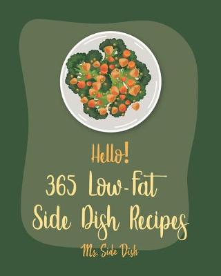 Book cover for Hello! 365 Low-Fat Side Dish Recipes