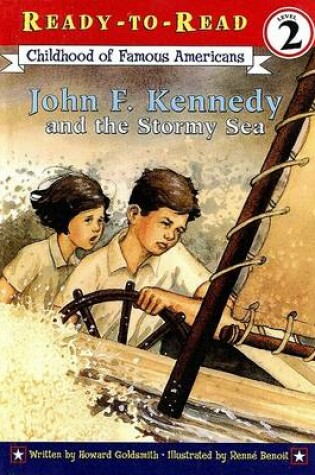 Cover of John F. Kennedy and the Stormy Sea