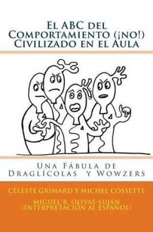 Cover of El ABC del Comportamiento (!no!) Civilizado en el Aula