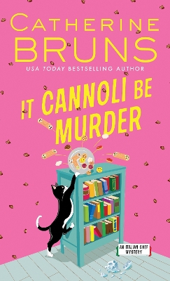 Book cover for It Cannoli Be Murder