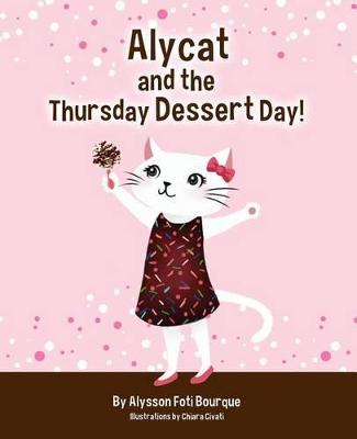 Book cover for Alycat and the Thursday Dessert Day!