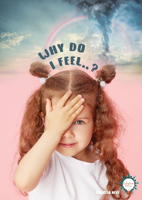 Book cover for Why Do I Feel?