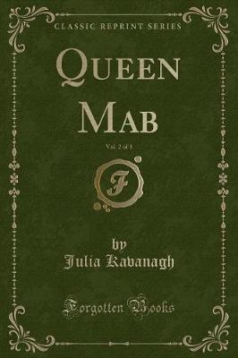 Book cover for Queen Mab, Vol. 2 of 3 (Classic Reprint)