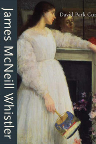 Cover of James MacNeill Whistler: Uneasy Pieces