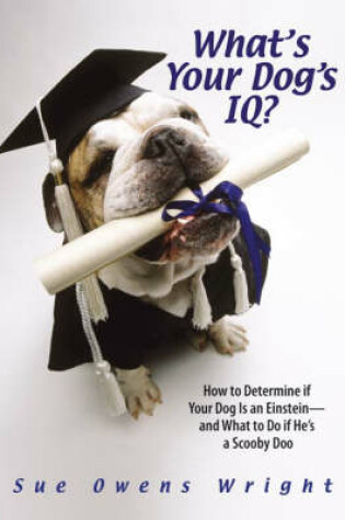 Cover of What's Your Dog's IQ?