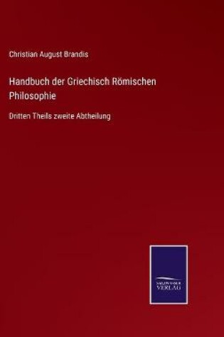 Cover of Handbuch der Griechisch Römischen Philosophie