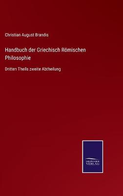 Book cover for Handbuch der Griechisch Römischen Philosophie