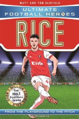 Cover of Rice (Ultimate Football Heroes - The No.1 football series)