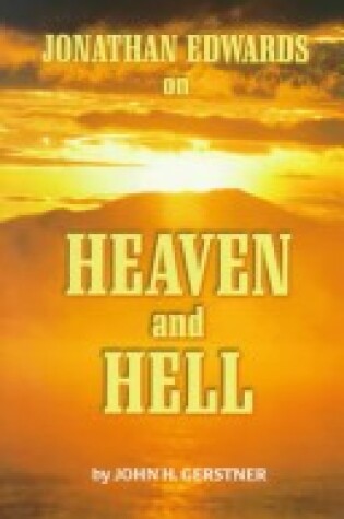 Cover of Jonathan Edwards on Heaven and Hell