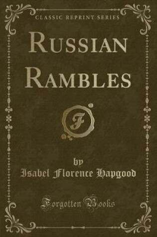 Cover of Russian Rambles (Classic Reprint)