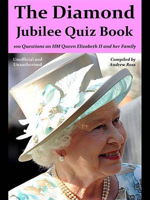 Book cover for The Diamond Jubilee Quiz Book