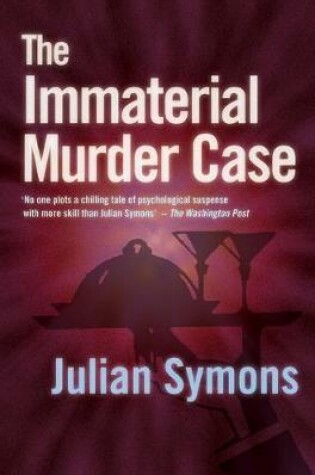 Cover of The Immaterial Murder Case