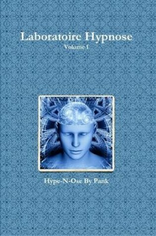 Cover of Laboratoire Hypnose Vol1