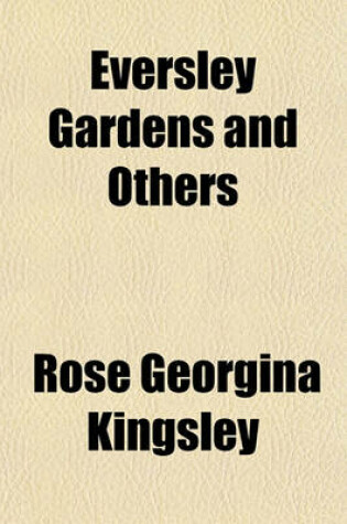 Cover of Eversley Gardens and Others