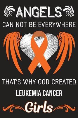 Book cover for God Created Leukemia Cancer Girls