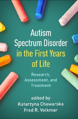 Cover of Autism Spectrum Disorder in the First Years of Life