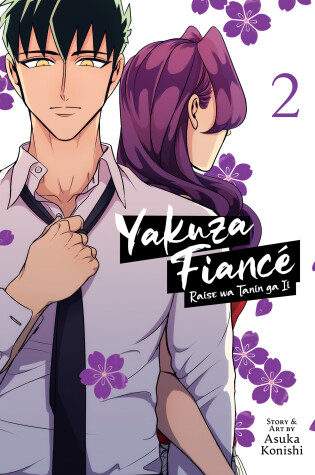 Cover of Yakuza Fiancé: Raise wa Tanin ga Ii Vol. 2