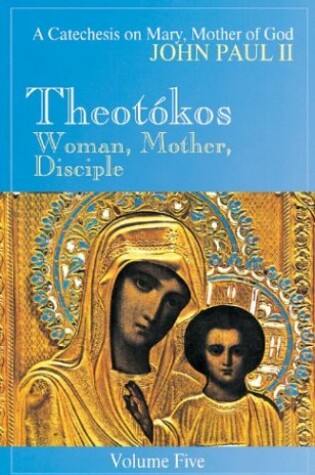 Cover of Theotokos - Woman, Mother, Disciple *