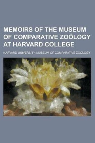 Cover of Memoirs of the Museum of Comparative Zoology at Harvard College Volume 23