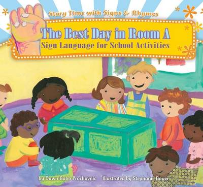 Book cover for Best Day in Room A: Sign Language for School Activities eBook