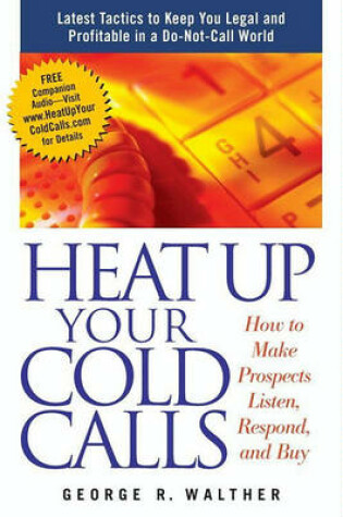 Cover of Heat Up Your Cold Calls