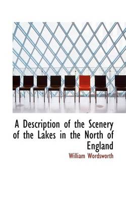 Book cover for A Description of the Scenery of the Lakes in the North of England