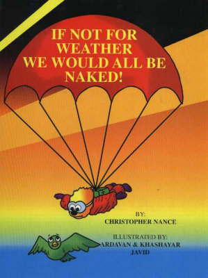 Book cover for If Not for Weather, We Would All Be Naked