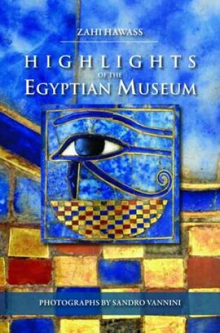 Cover of Highlights of the Egyptian Museum