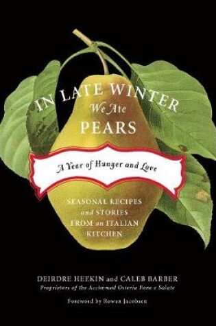 Cover of In Late Winter We Ate Pears