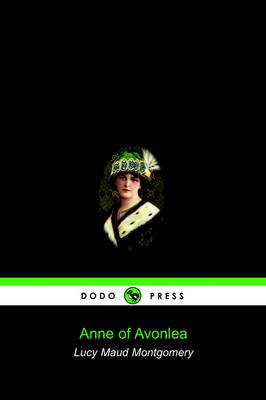 Book cover for Anne of Avonlea (Dodo Press)
