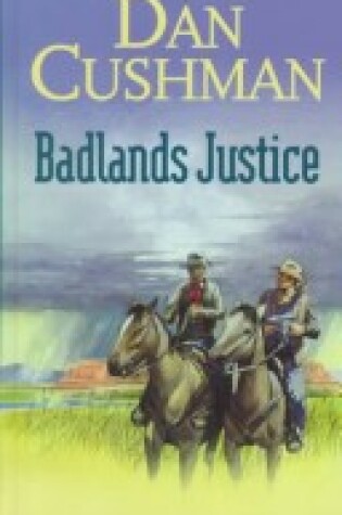 Cover of Badlands Justice