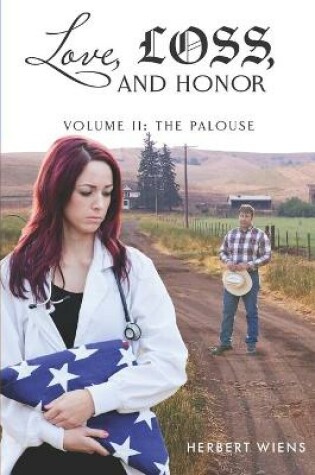 Cover of Love, Loss, and Honor Volume II