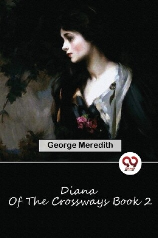 Cover of Diana of the Crossways Book 2