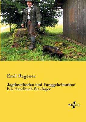 Book cover for Jagdmethoden und Fanggeheimnisse