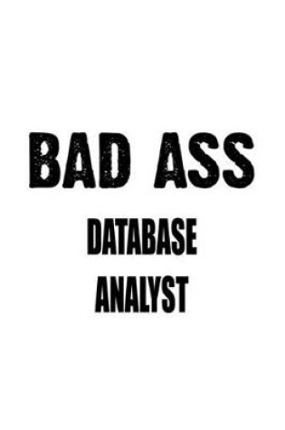 Cover of Bad Ass Database Analyst