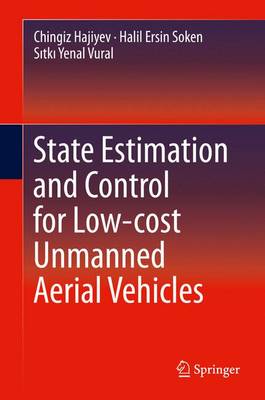 Book cover for State Estimation and Control for Low-cost Unmanned Aerial Vehicles